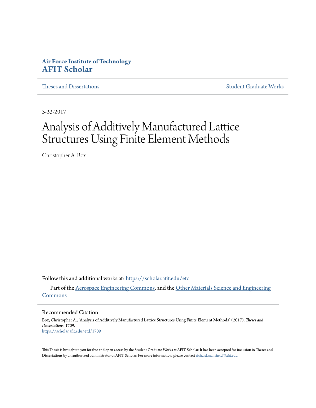 Analysis of Additively Manufactured Lattice Structures Using Finite Element Methods Christopher A