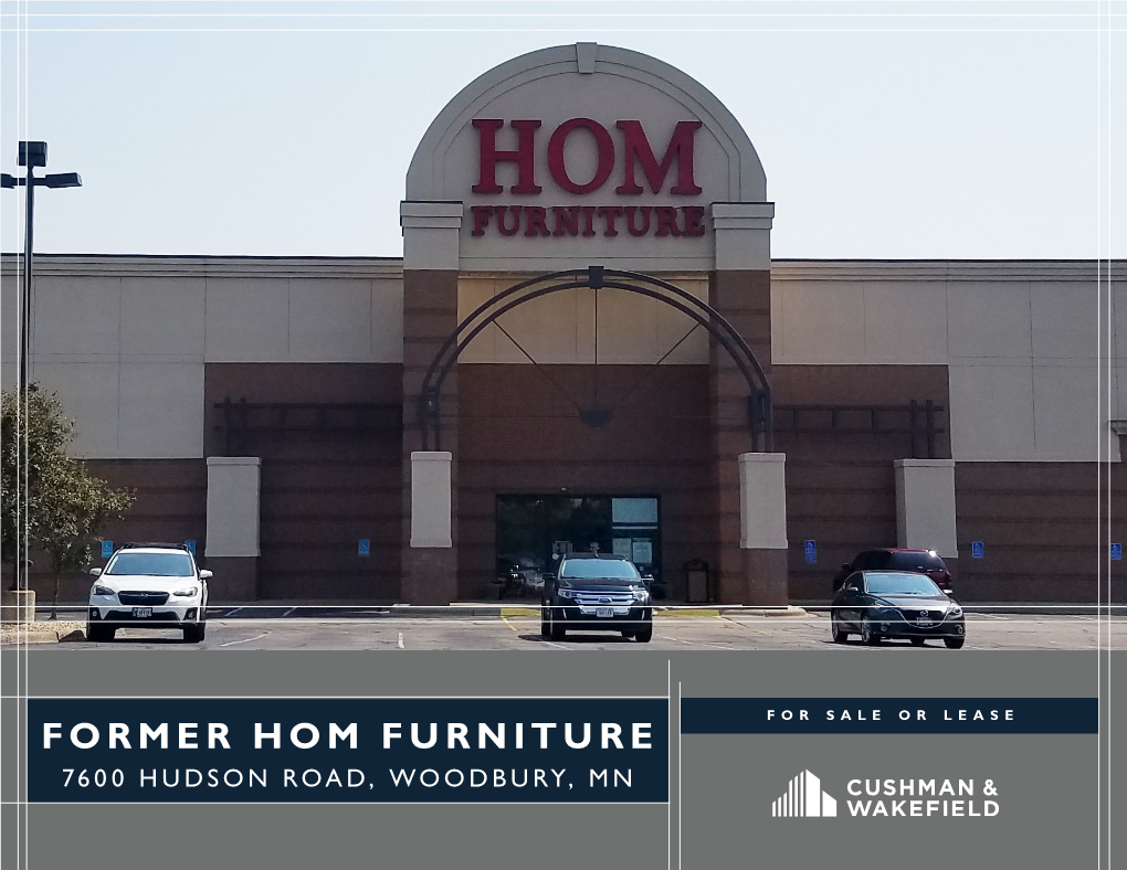Former Hom Furniture 7600 Hudson Road, Woodbury, Mn