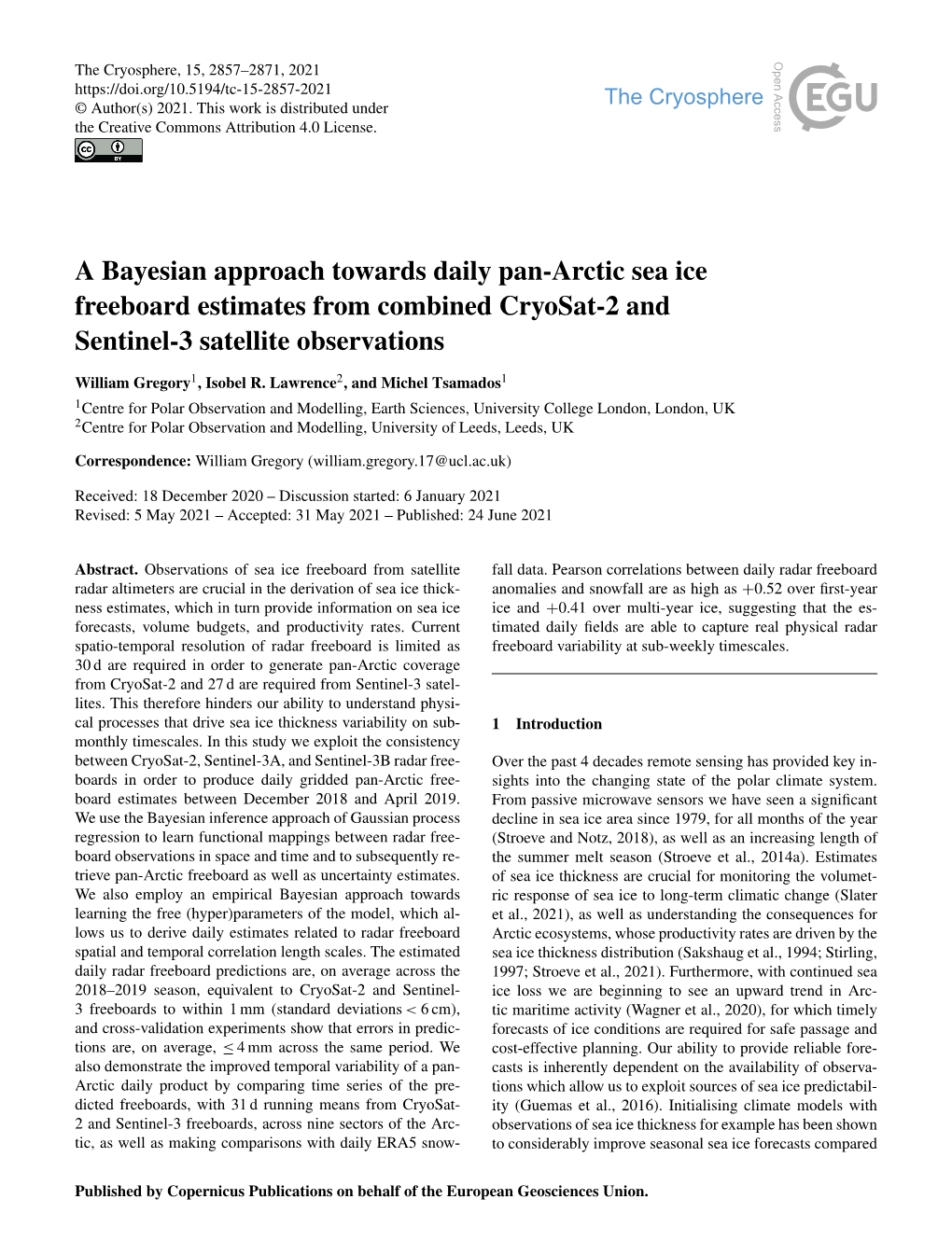 A Bayesian Approach Towards Daily Pan-Arctic Sea Ice Freeboard Estimates from Combined Cryosat-2 and Sentinel-3 Satellite Observations