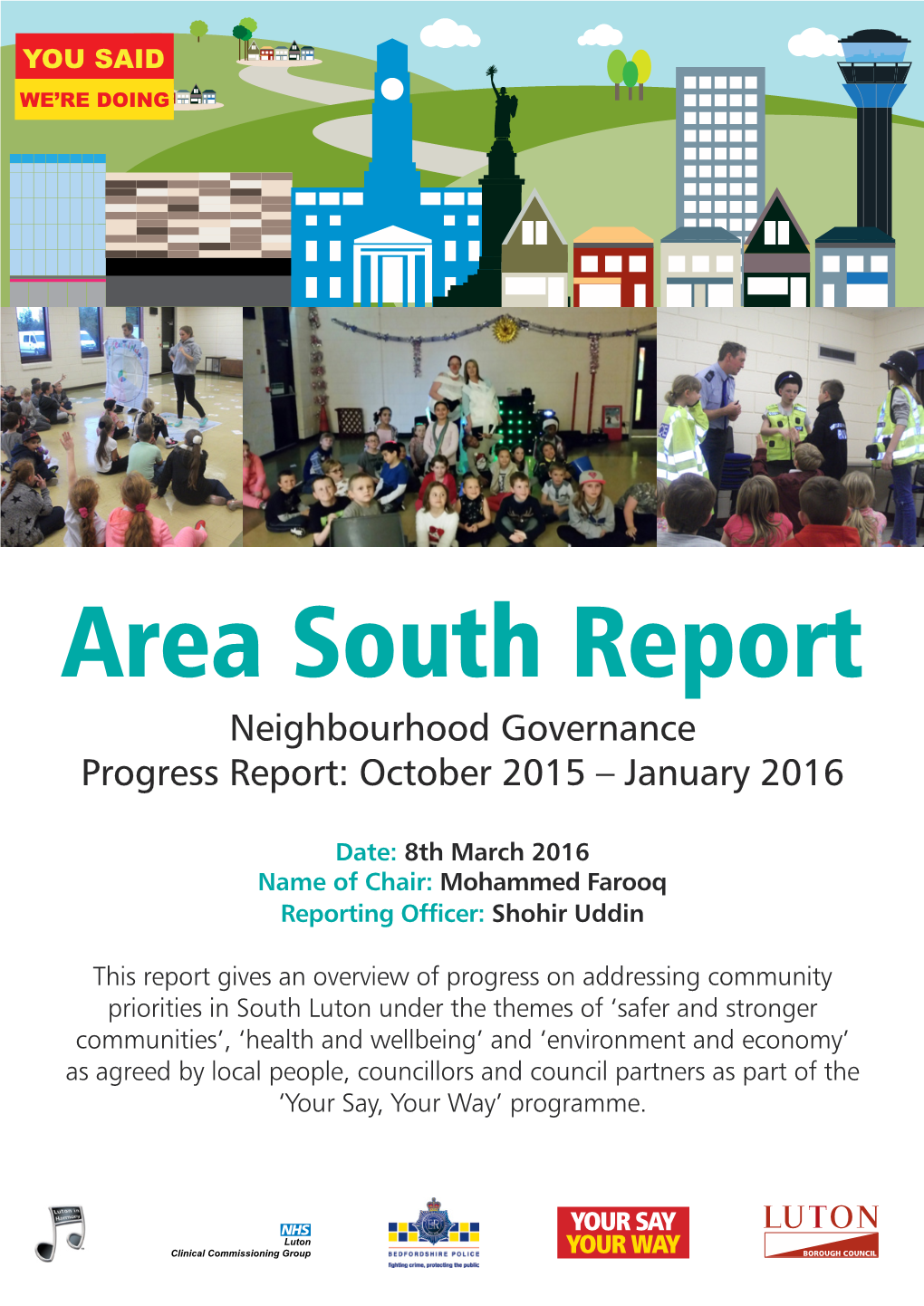 Area South Report Neighbourhood Governance Progress Report: October 2015 – January 2016