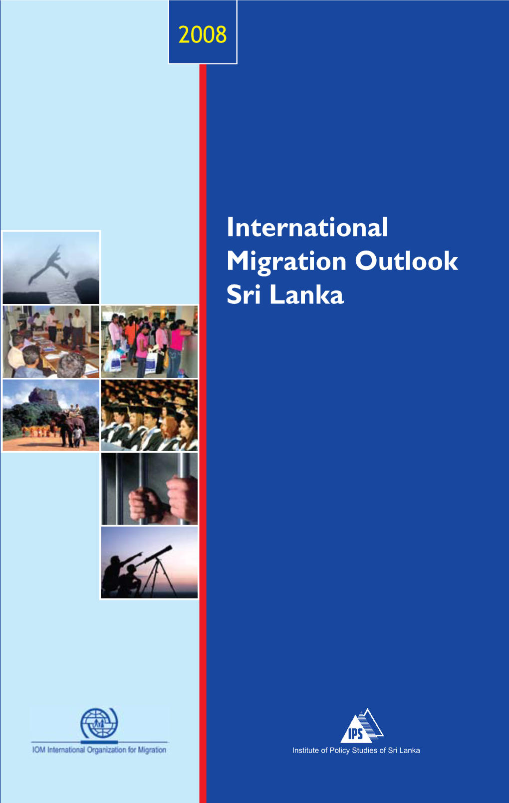 International Migration Outlook – Sri Lanka 2008