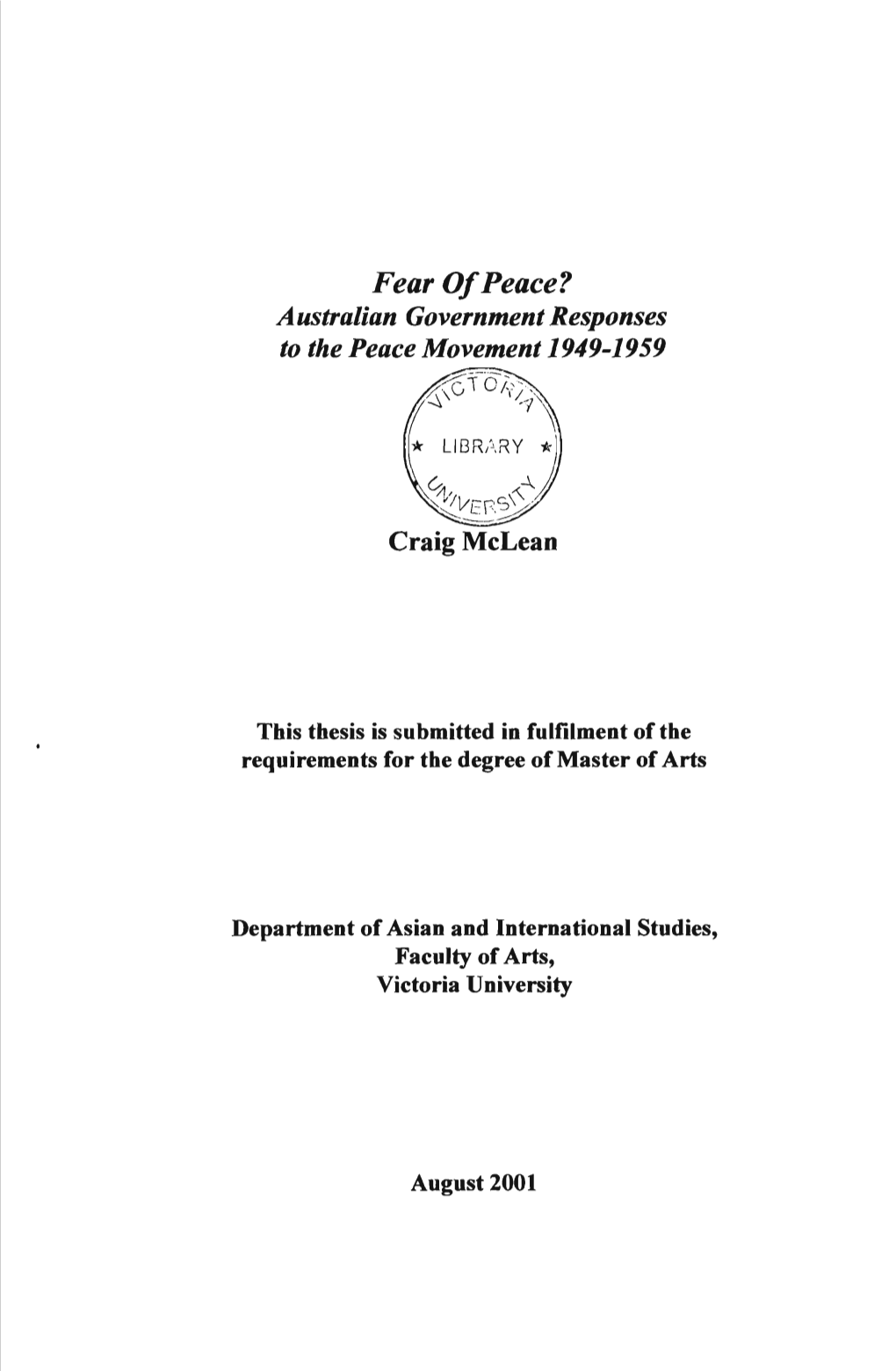 Fear of Peace? Australian Government Responses to the Peace Movement 1949-1959