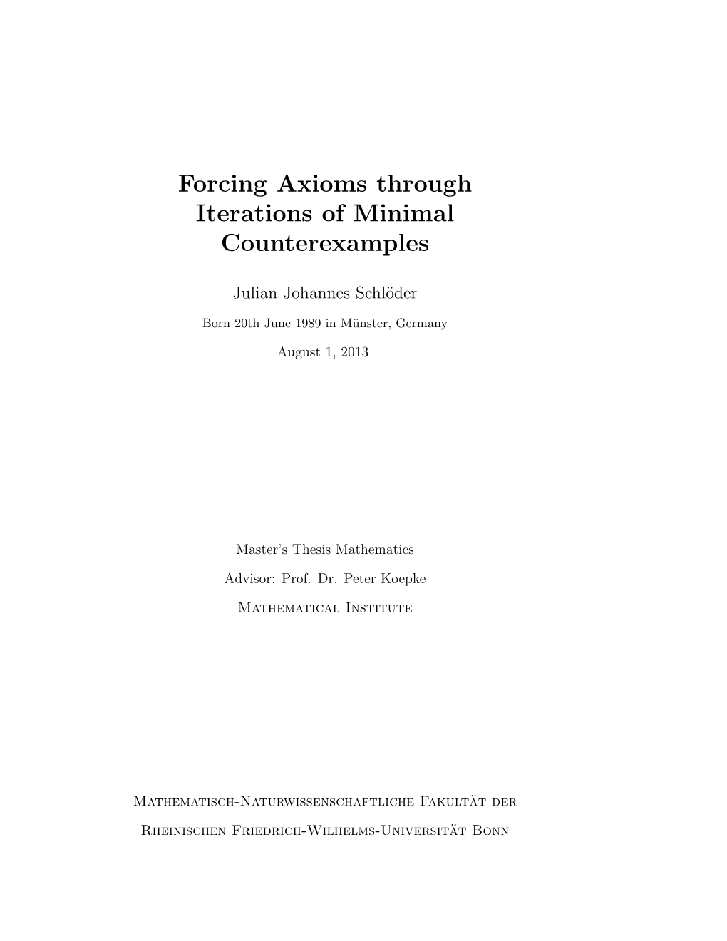 Forcing Axioms Through Iterations of Minimal Counterexamples