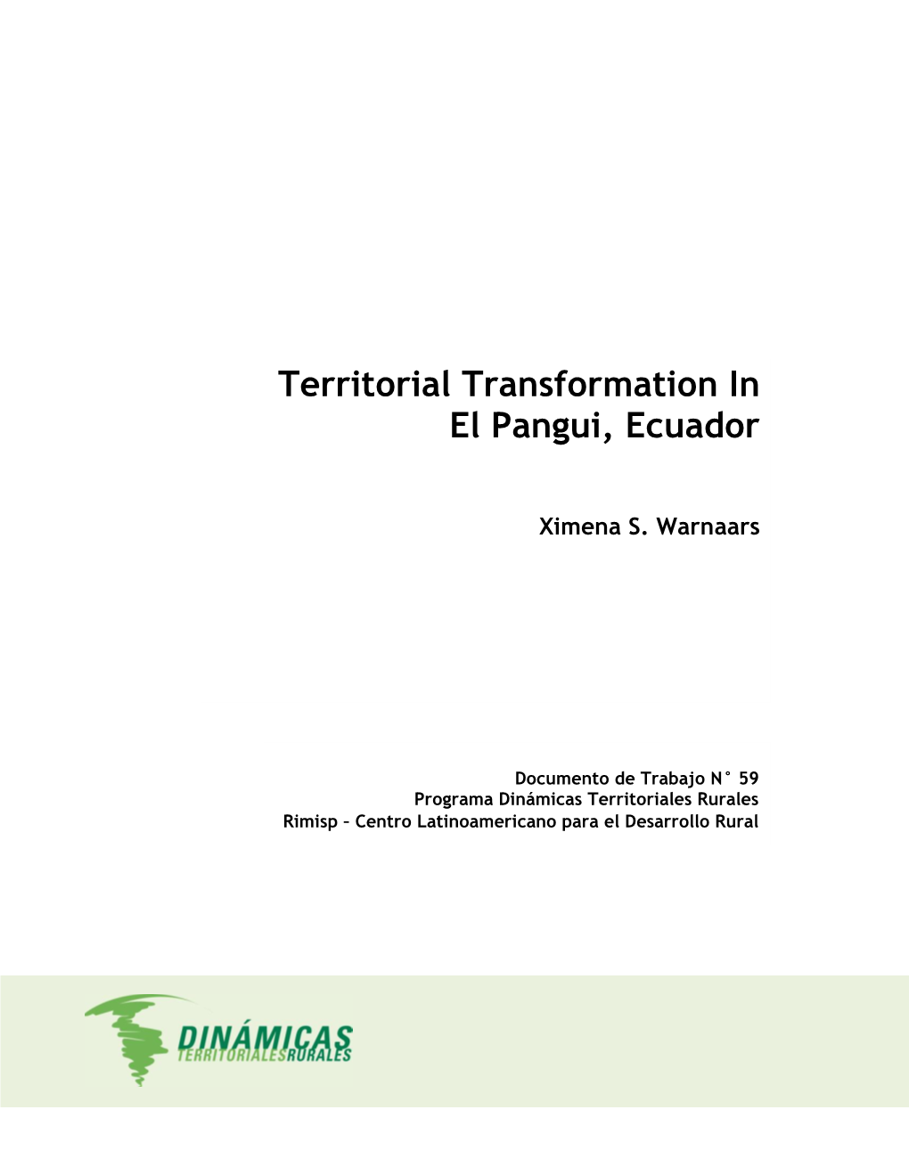 Territorial Transformation in El Pangui, Ecuador”