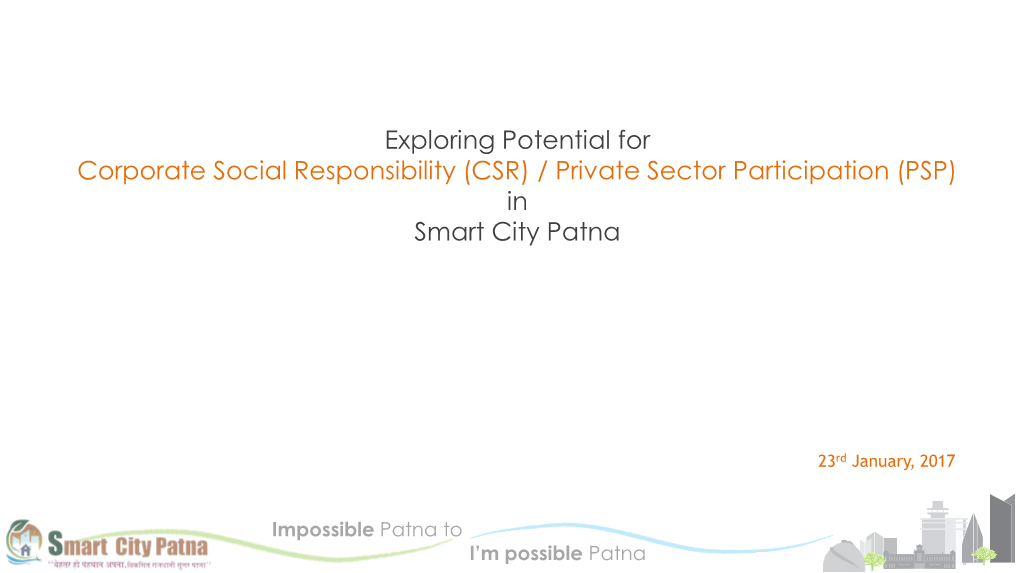 CSR) / Private Sector Participation (PSP) in Smart City Patna