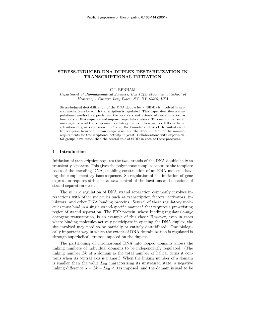 Stress Induced (DNA) Duplex Destabilization