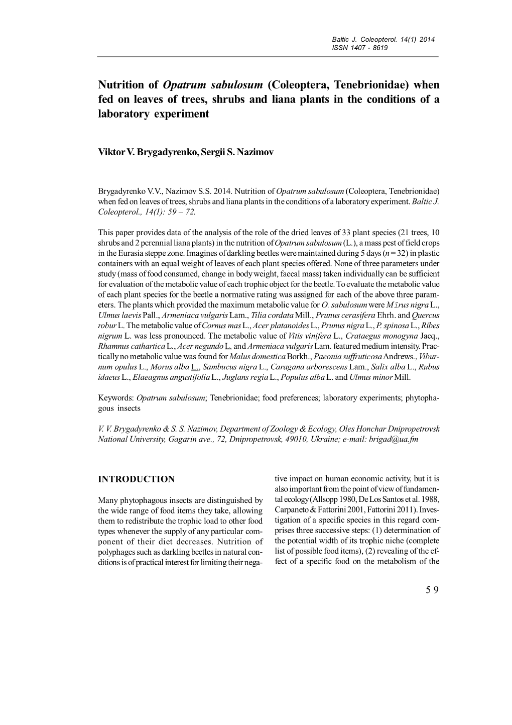 Nutrition of Opatrum Sabulosum (Coleoptera, Tenebrionidae) When Fed on Leaves of Trees, Shrubs and Liana Plants in the Conditions of a Laboratory Experiment