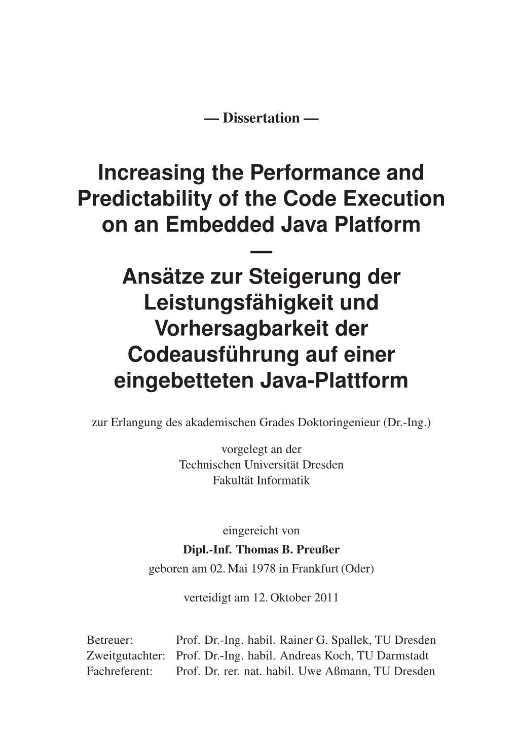 Increasing the Performance and Predictability of the Code Execution