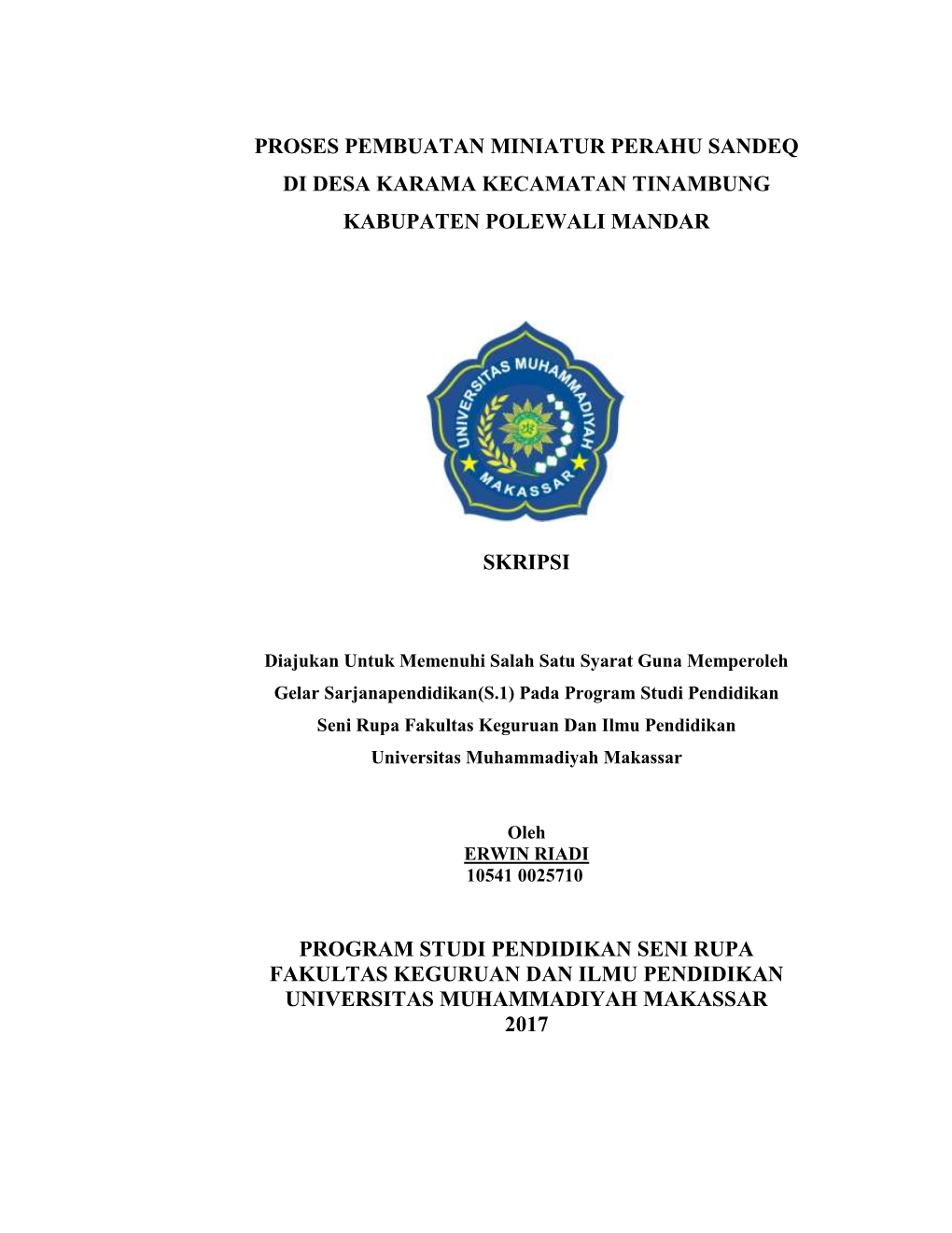 Proses Pembuatan Miniatur Perahu Sandeq Di Desa Karama Kecamatan Tinambung Kabupaten Polewali Mandar