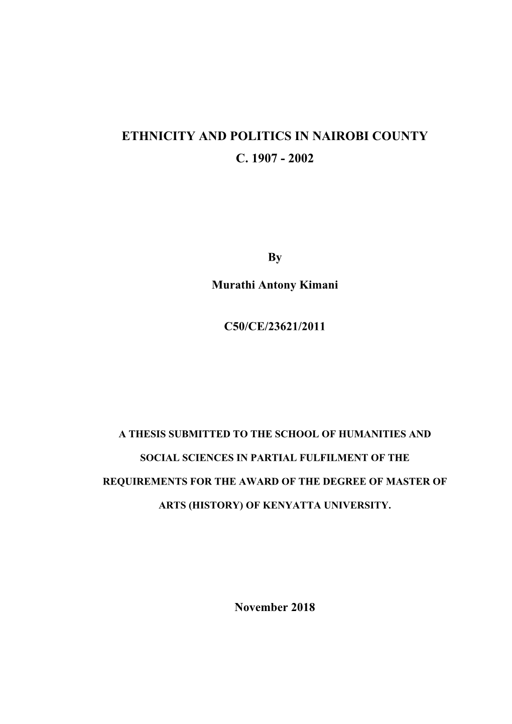 Ethnicity and Politics in Nairobi County C. 1907 - 2002