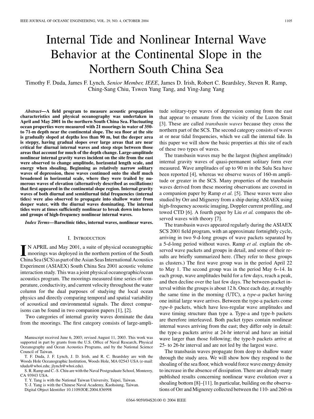 Internal Tide and Nonlinear Internal Wave Behavior at the Continental Slope in the Northern South China Sea Timothy F