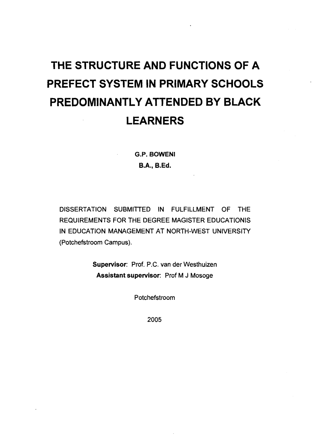 The Structure and Functions of a Prefect System in Primary Schools Predominantly Attended by Black Learners