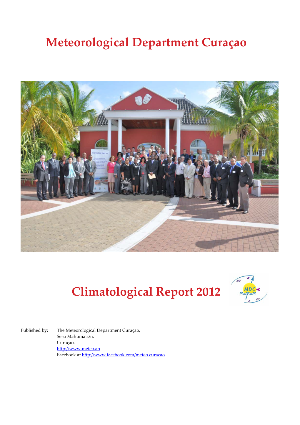 Meteorological Department Curaçao Climatological Report 2012