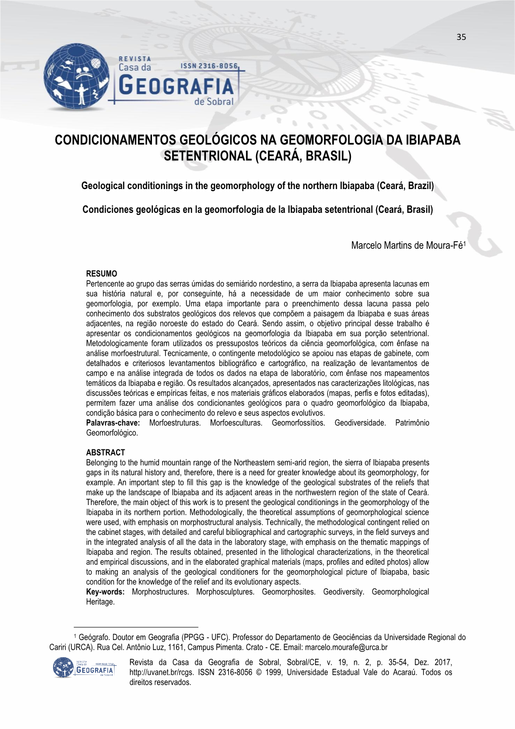 Condicionamentos Geológicos Na Geomorfologia Da Ibiapaba Setentrional (Ceará, Brasil)