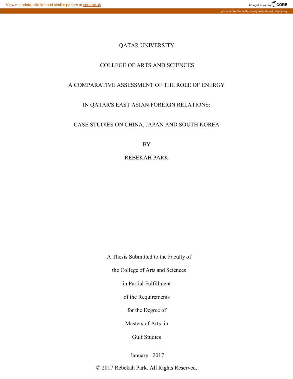 Qatar University College of Arts and Sciences a Comparative Assessment of the Role of Energy in Qatar's East Asian Foreign Relat