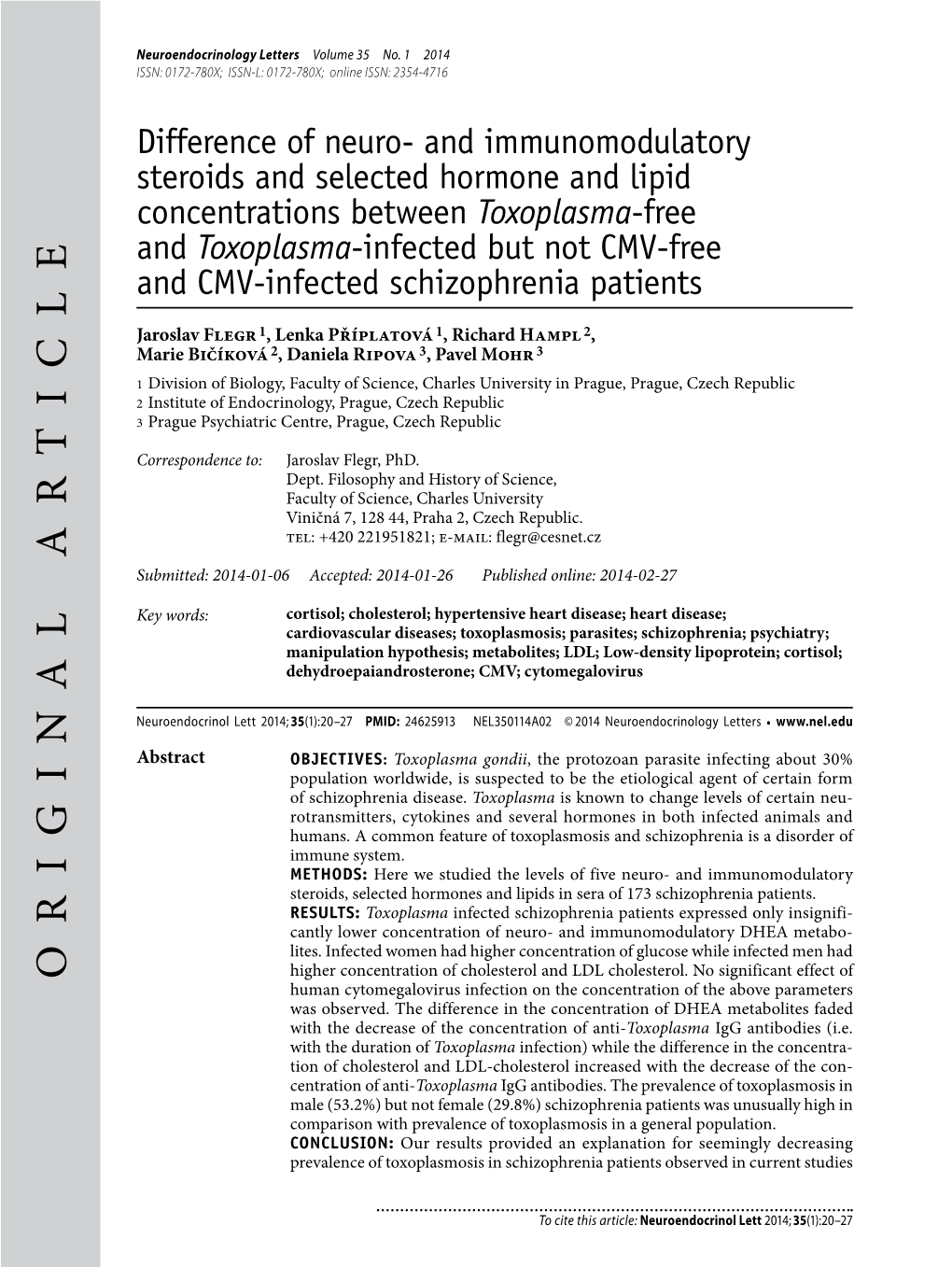 Toxoplasma-Free and Toxoplasma-Infected but Not CMV-Free and CMV-Infected Schizophrenia Patients