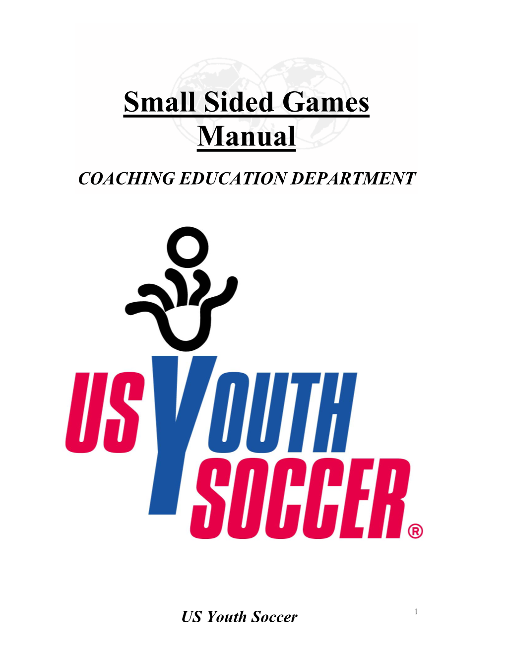 “Why Small Sided Games