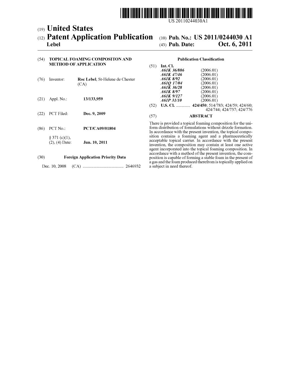 (12) Patent Application Publication (10) Pub. No.: US 2011/0244030 A1 Lebel (43) Pub
