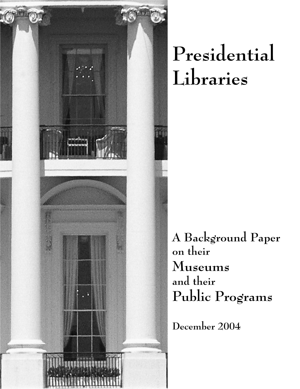 Presidential Libraries