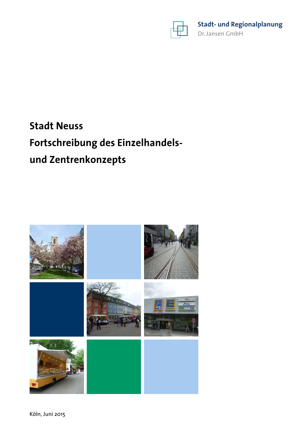 Stadt Neuss Fortschreibung Des Einzelhandels- Und Zentrenkonzepts