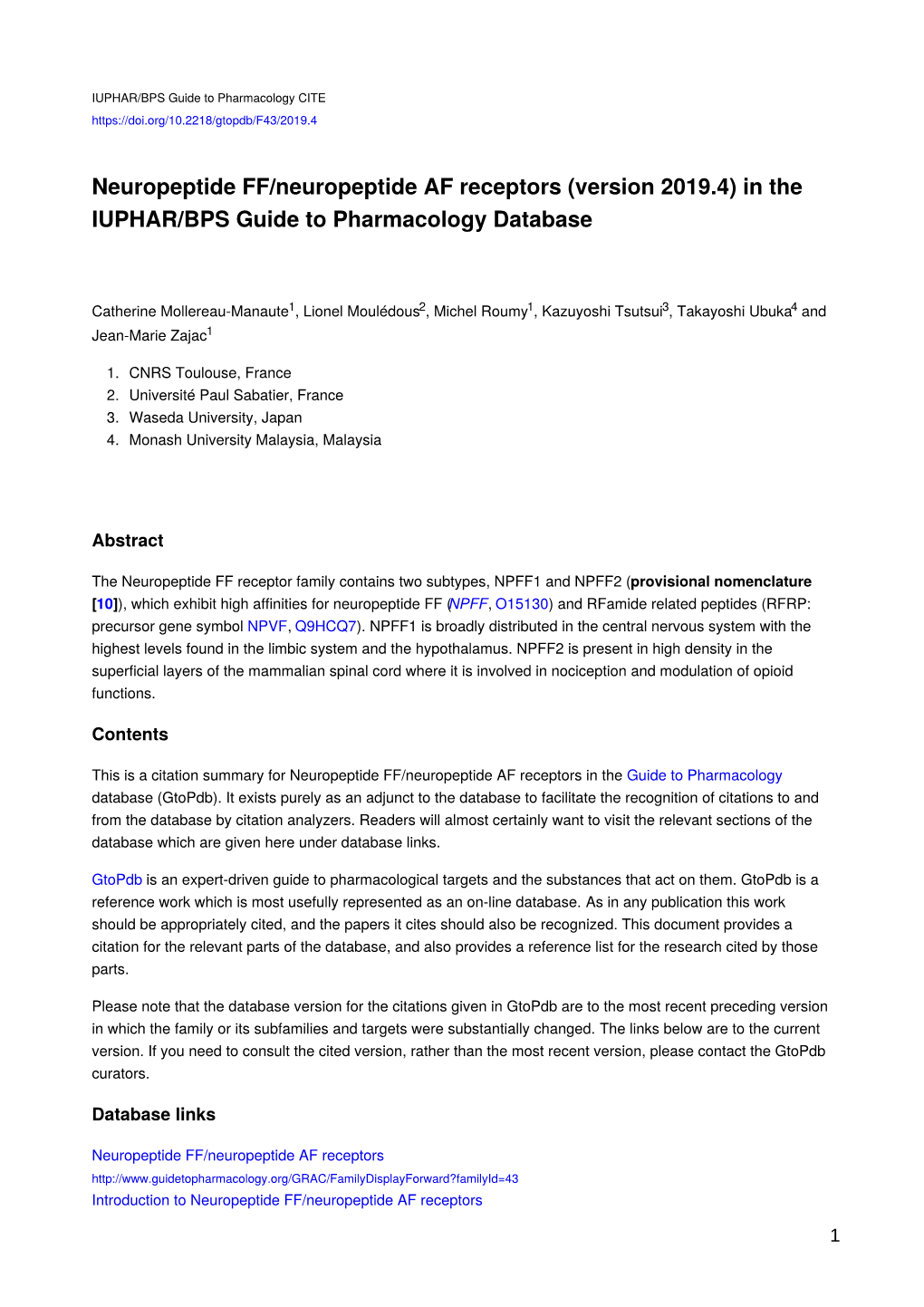 Neuropeptide FF/Neuropeptide AF Receptors (Version 2019.4) in the IUPHAR/BPS Guide to Pharmacology Database