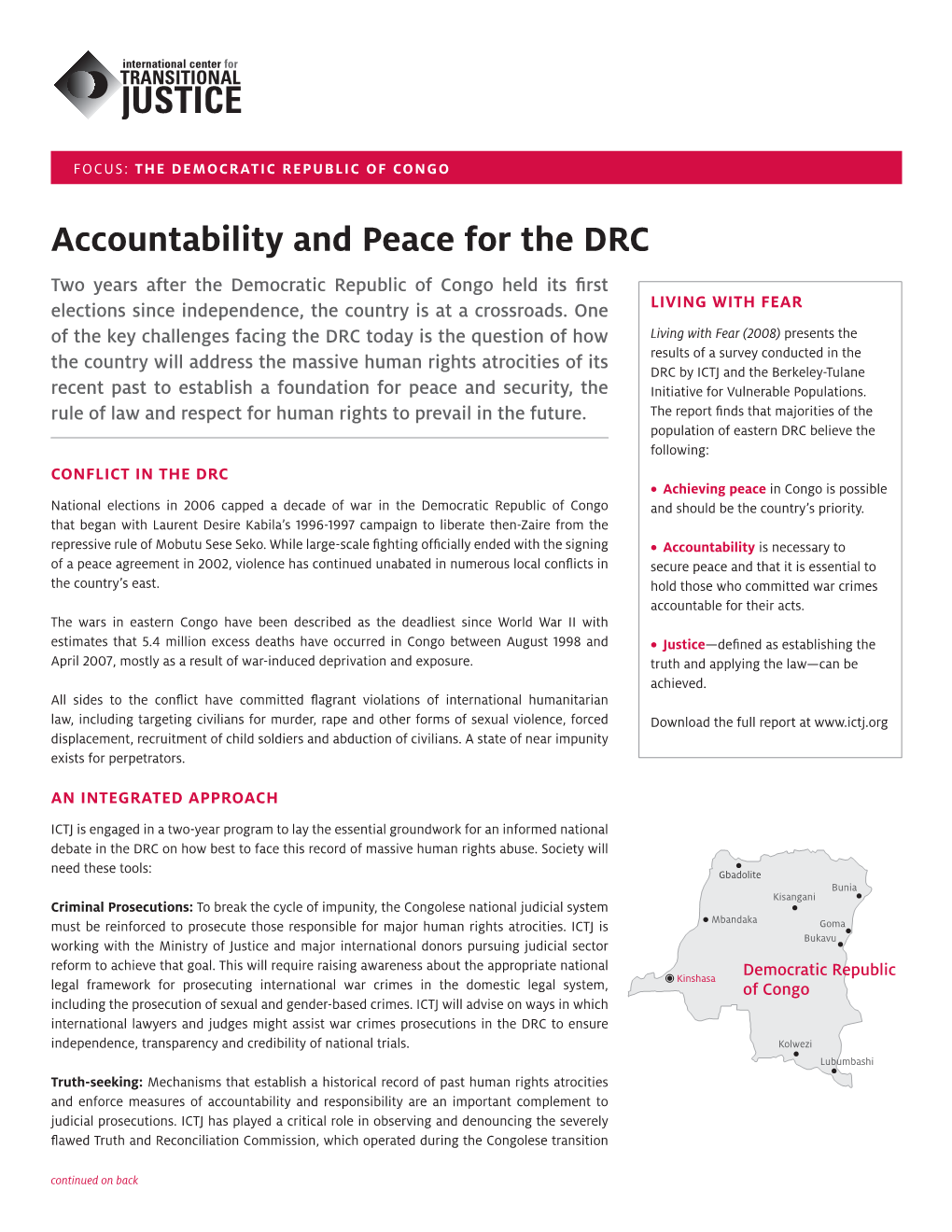Accountability and Peace for the DRC Two Years After the Democratic Republic of Congo Held Its First Elections Since Independence, the Country Is at a Crossroads