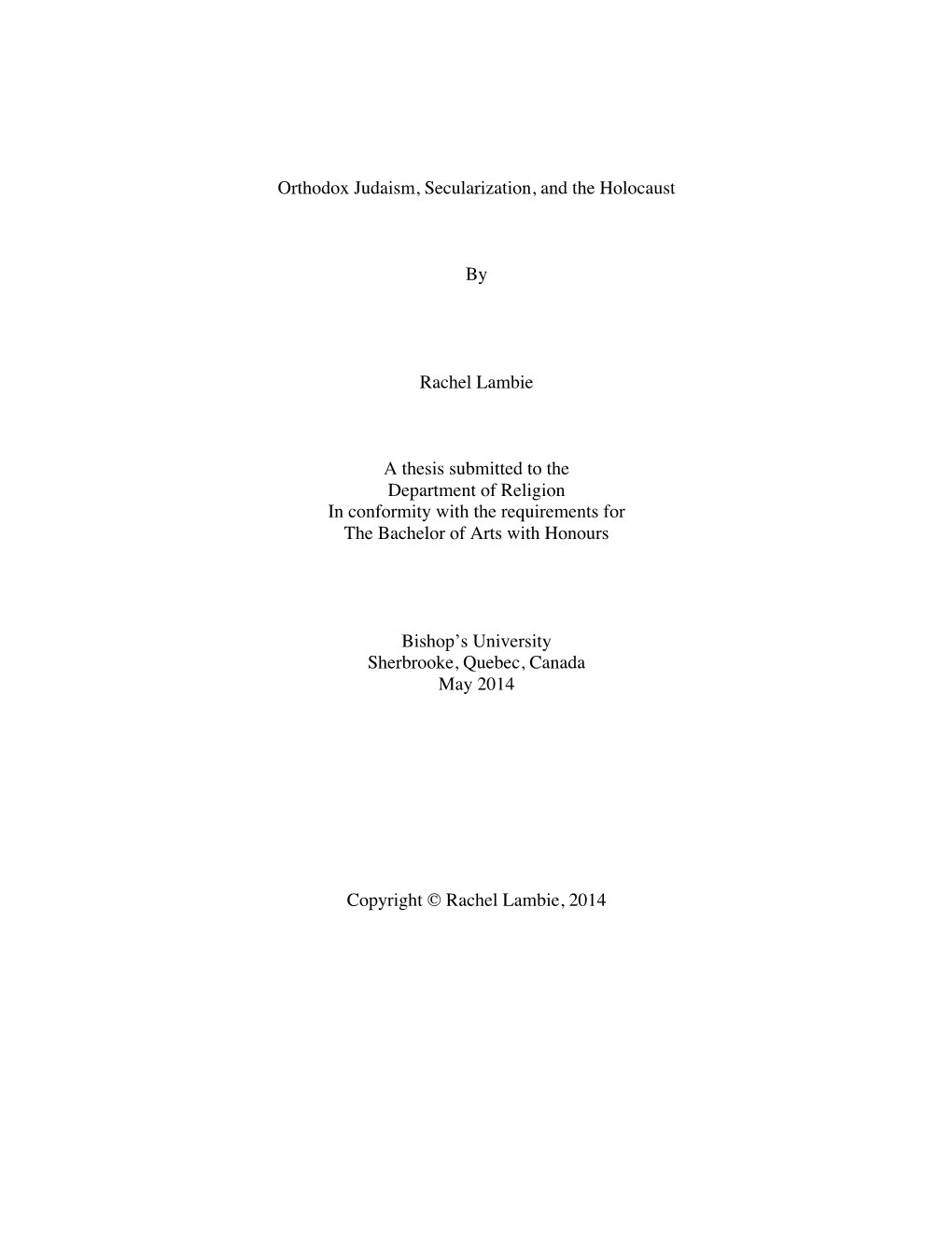 Orthodox Judaism, Secularization, and the Holocaust by Rachel Lambie a Thesis Submitted to the Department of Religion in Conform