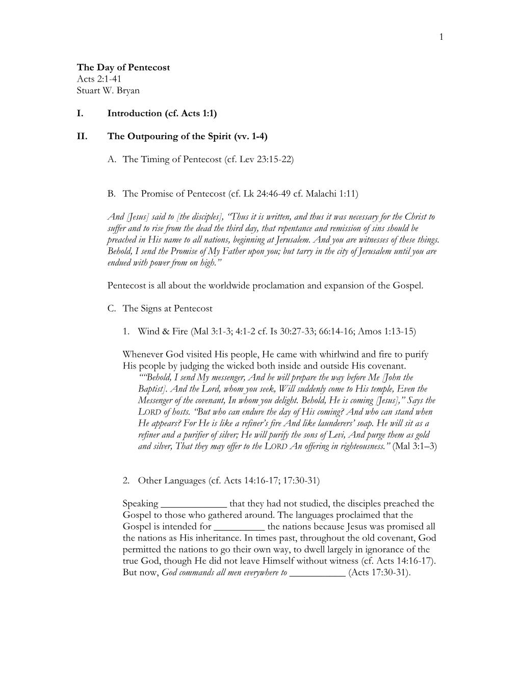 1 the Day of Pentecost Acts 2:1-41 Stuart W. Bryan I