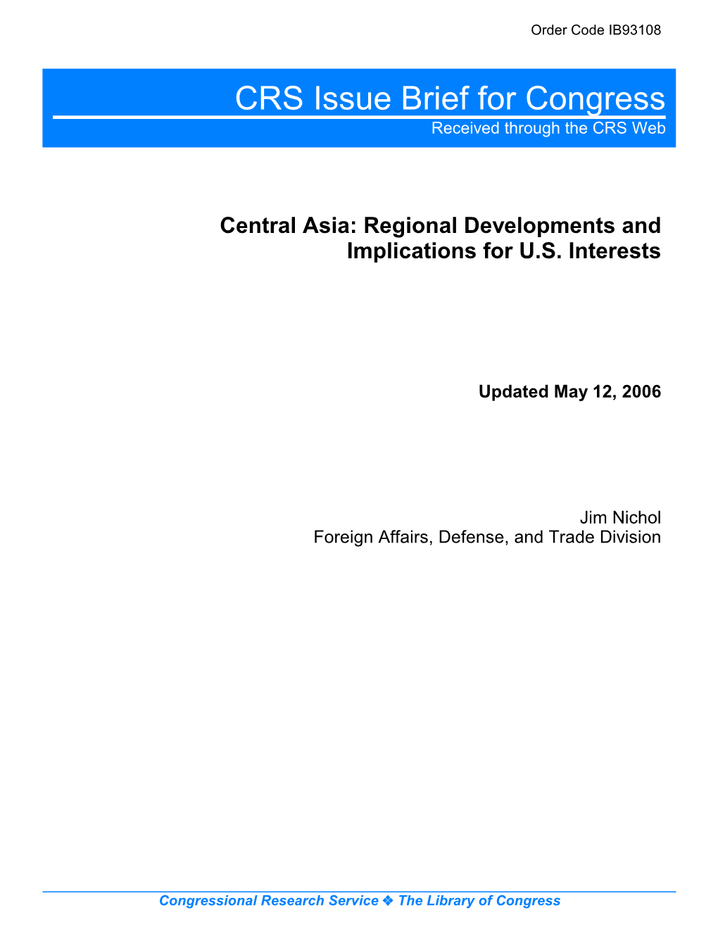 Central Asia: Regional Developments and Implications for U.S
