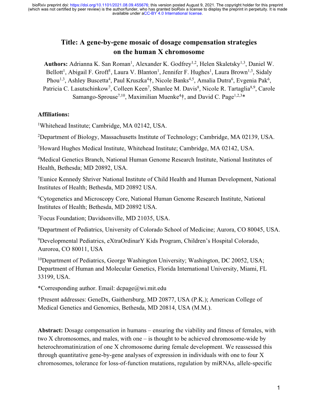 A Gene-By-Gene Mosaic of Dosage Compensation Strategies on the Human X Chromosome Authors: Adrianna K