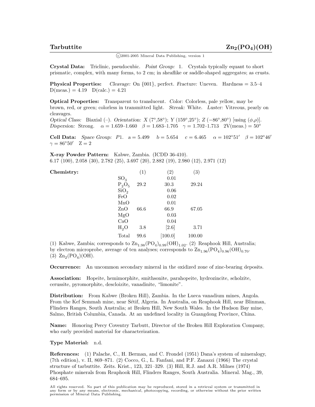 Tarbuttite Zn2(PO4)(OH) C 2001-2005 Mineral Data Publishing, Version 1