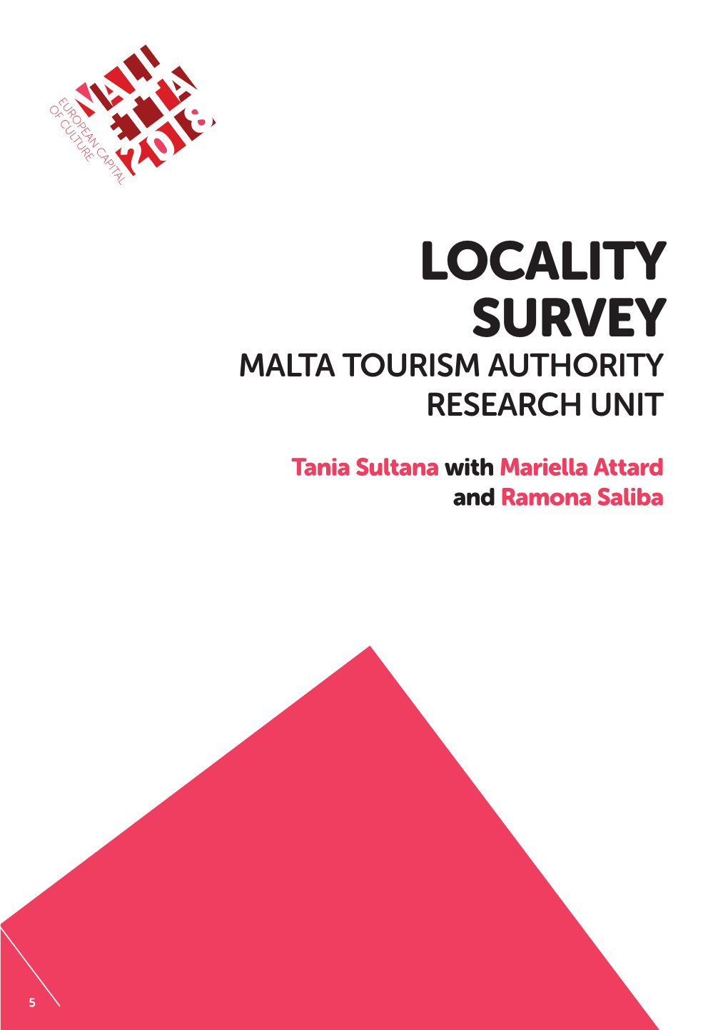 Locality Survey: Malta Tourism Authority Research Unit