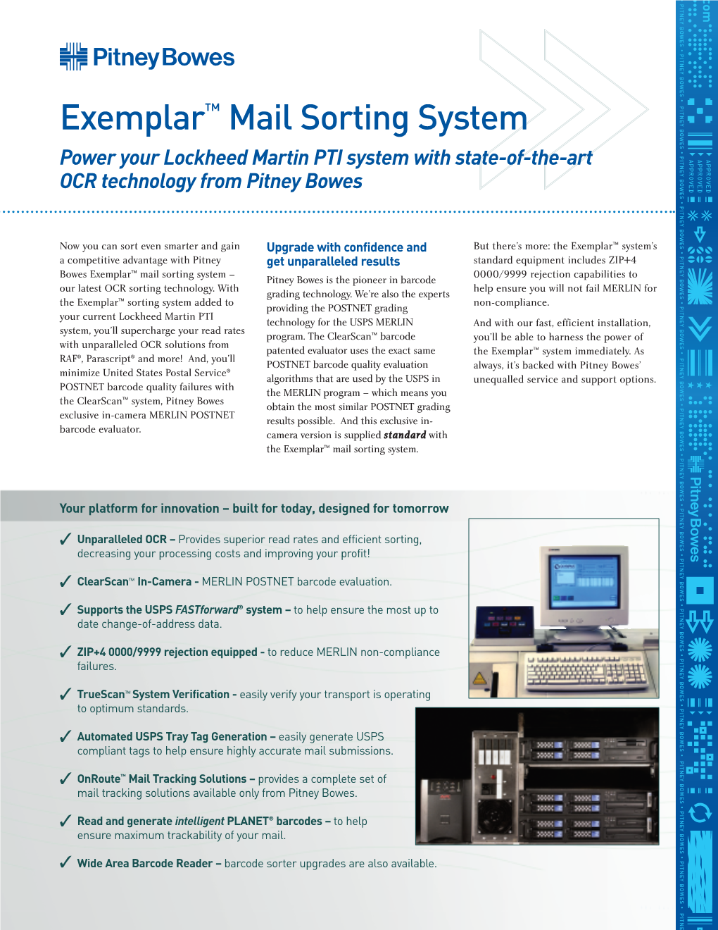 Exemplar™ Mail Sorting System Power Your Lockheed Martin PTI System with State-Of-The-Art OCR Technology from Pitney Bowes