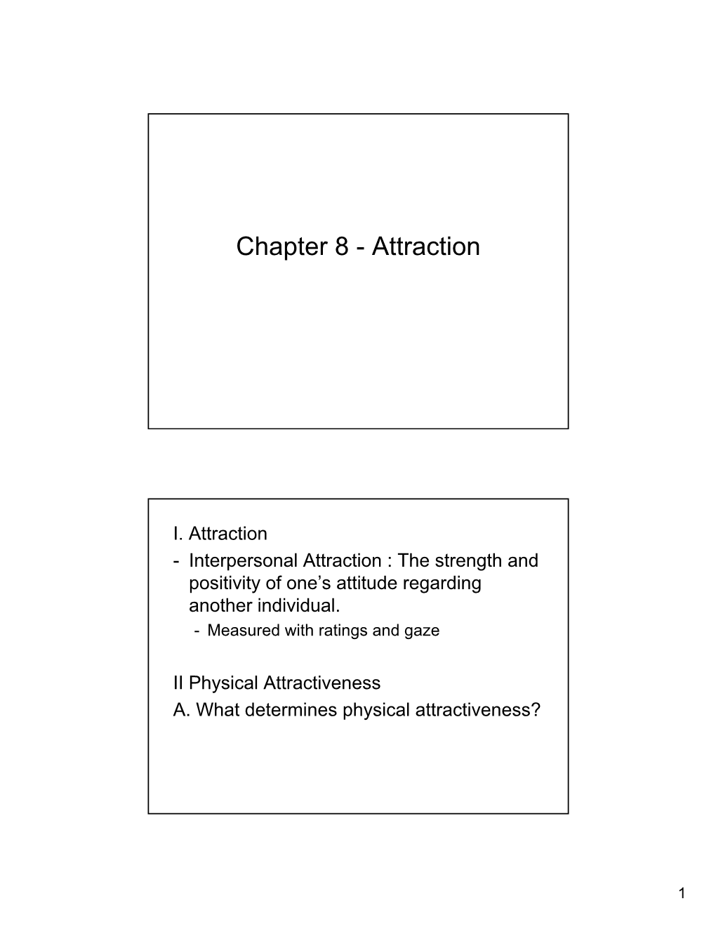 Chapter 8 - Attraction