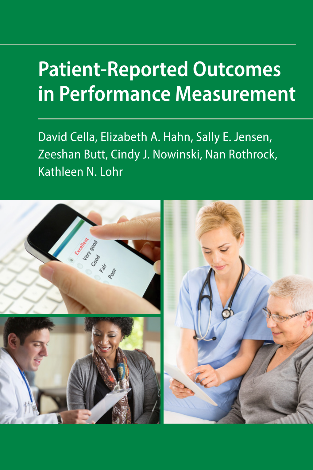 Patient-Reported Outcomes in Performance Measurement