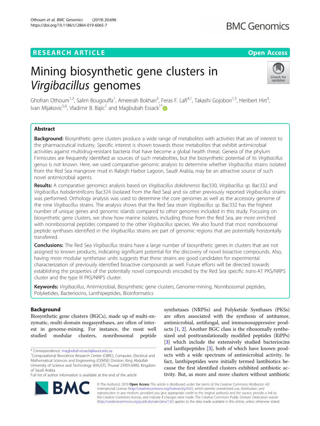 Mining Biosynthetic Gene Clusters in Virgibacillus Genomes Ghofran Othoum1,2, Salim Bougouffa1, Ameerah Bokhari3, Feras F