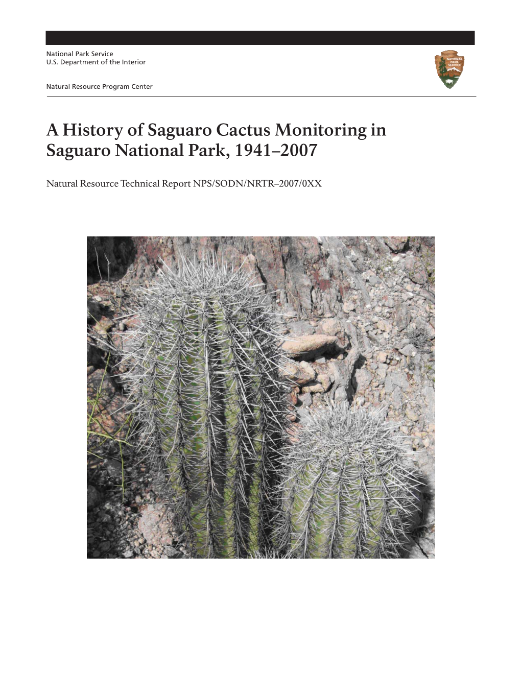 A History of Saguaro Cactus Monitoring in Saguaro National Park, 1941–2007