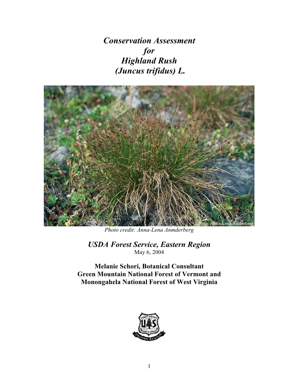 Conservation Assessment for Highland Rush (Juncus Trifidus) L