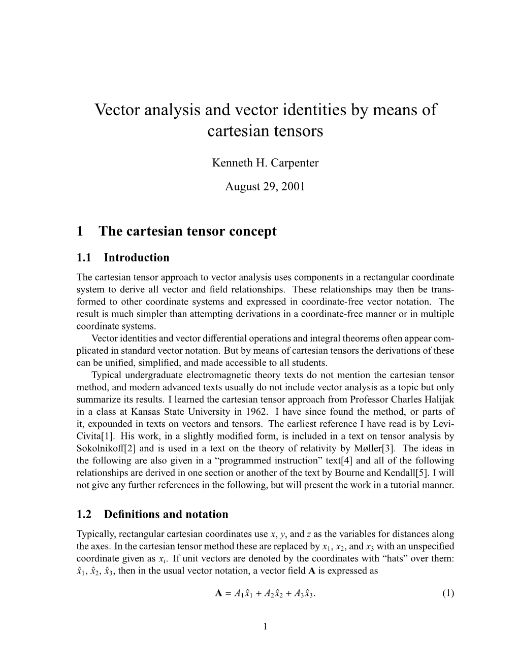 Vector Analysis and Vector Identities by Means of Cartesian Tensors