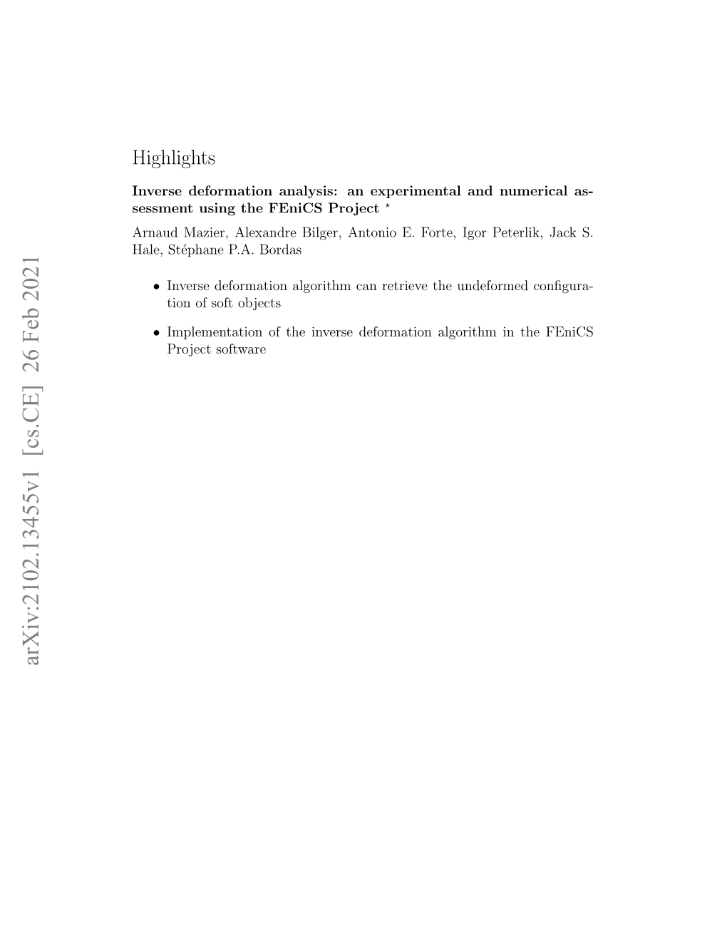 An Experimental and Numerical Assessment Using the Fenics Project