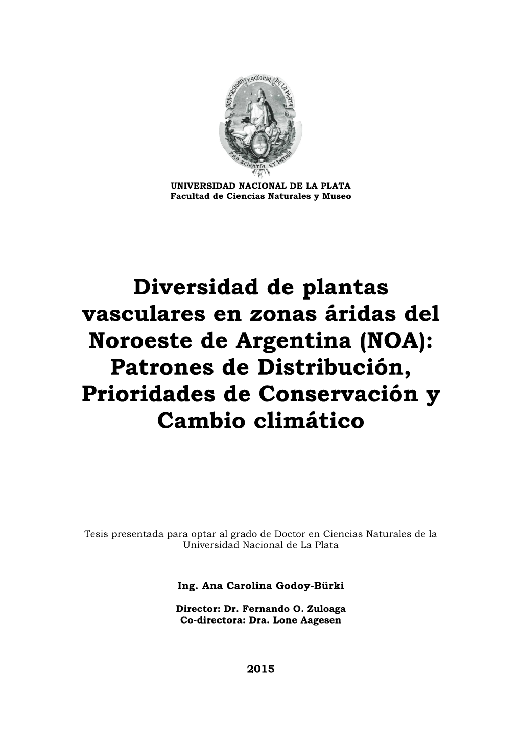 NOA): Patrones De Distribución, Prioridades De Conservación Y Cambio Climático