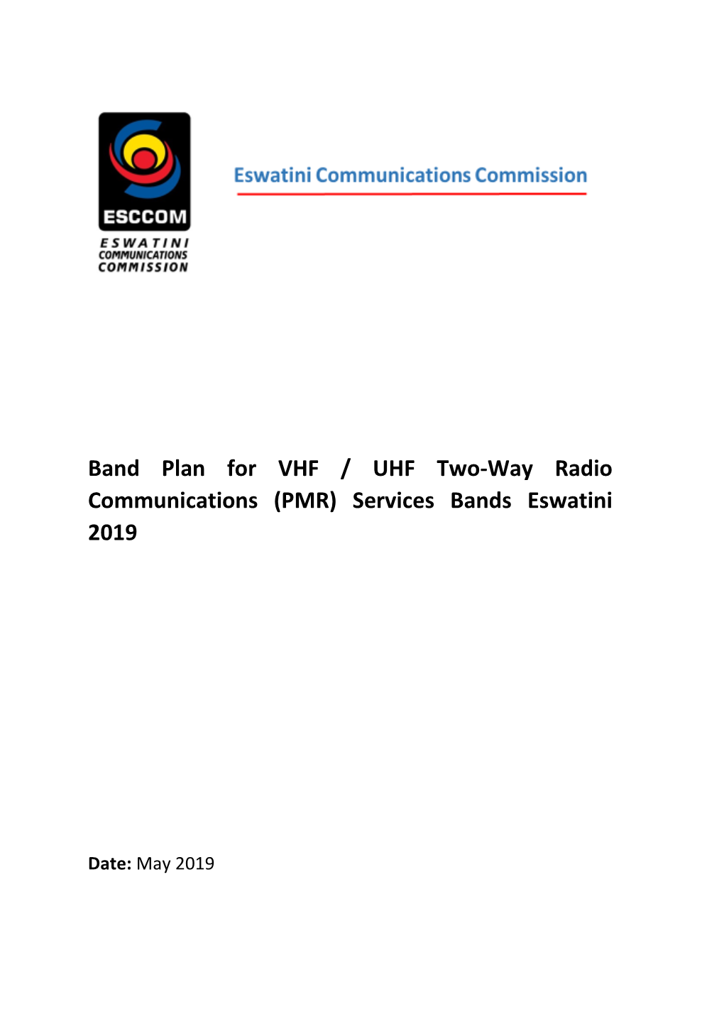 Band Plan for VHF / UHF Two-Way Radio Communications (PMR) Services Bands Eswatini 2019