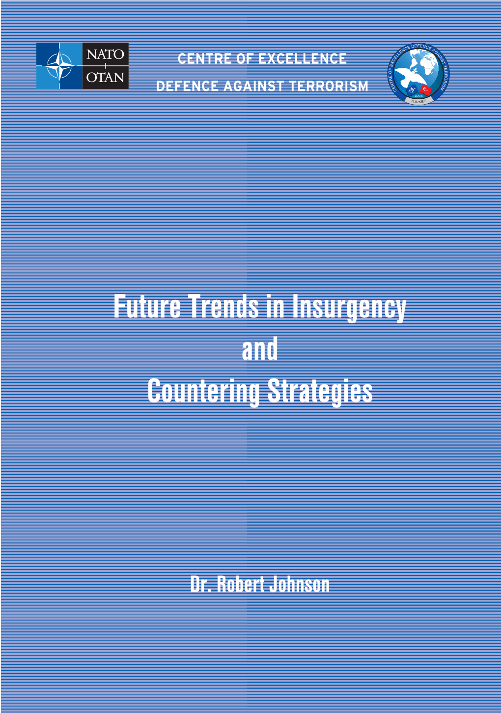 Future Trends in Insurgency and Countering Strategies