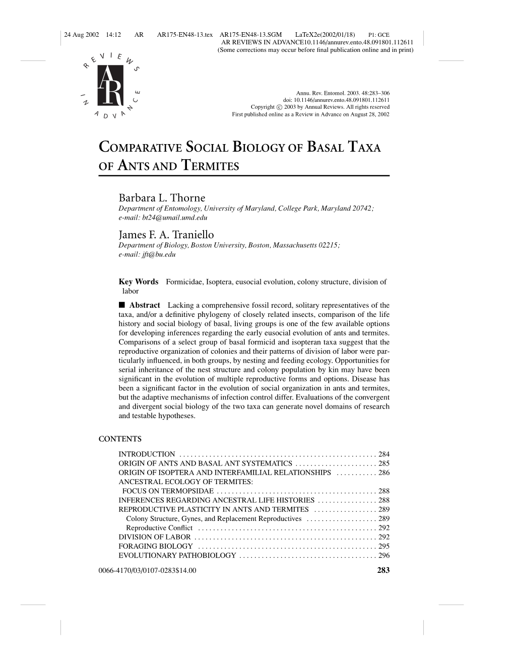 Comparative Social Biology of Basal Taxa of Ants and Termites