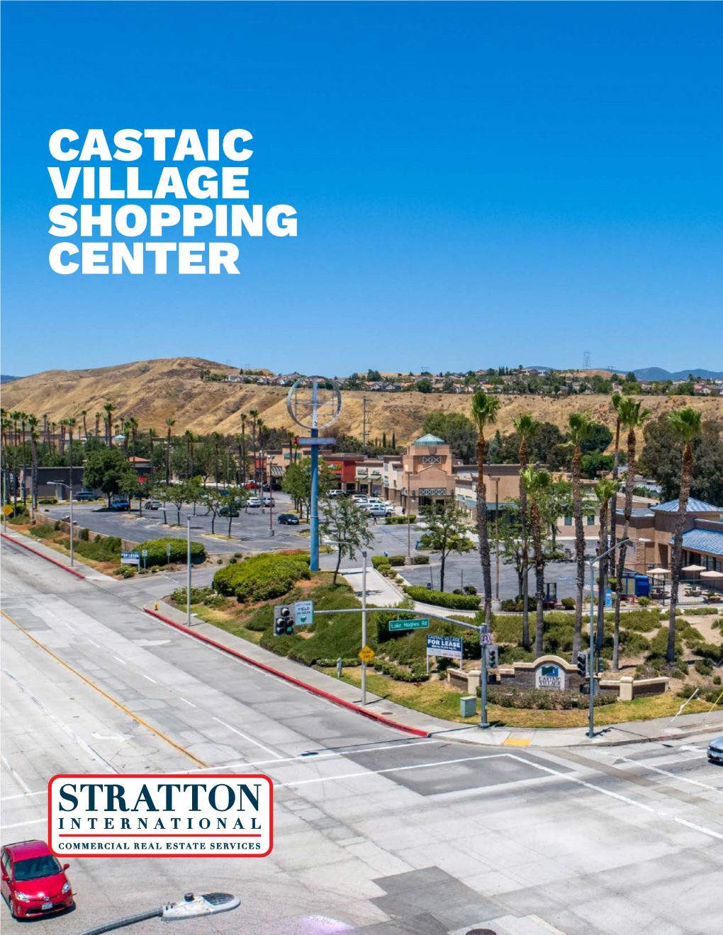 Castaic Village Shopping Center Castaic Village Shopping Center Castaic, Ca 91384