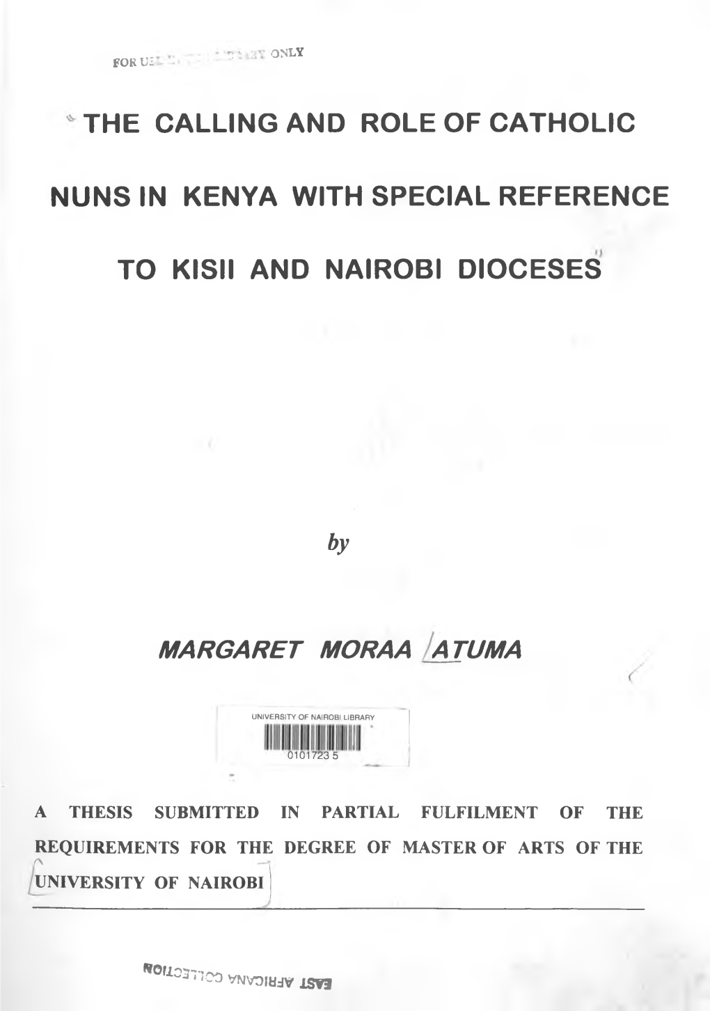 The Calling and Role of Catholic Nuns in Kenya with Special Reference To