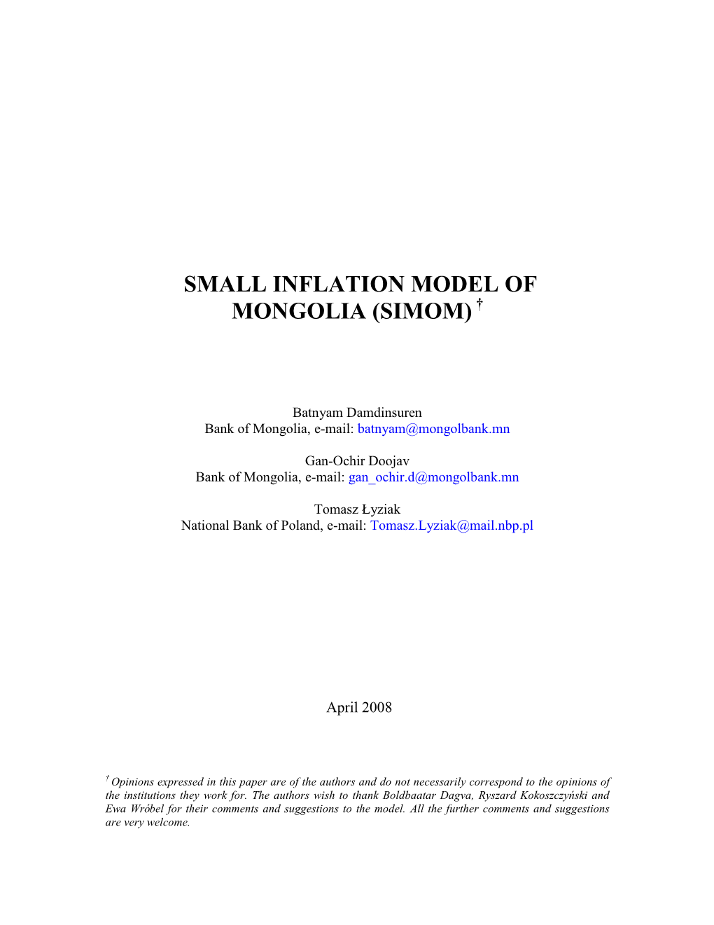 Small Inflation Model of Mongolia (Simom) †