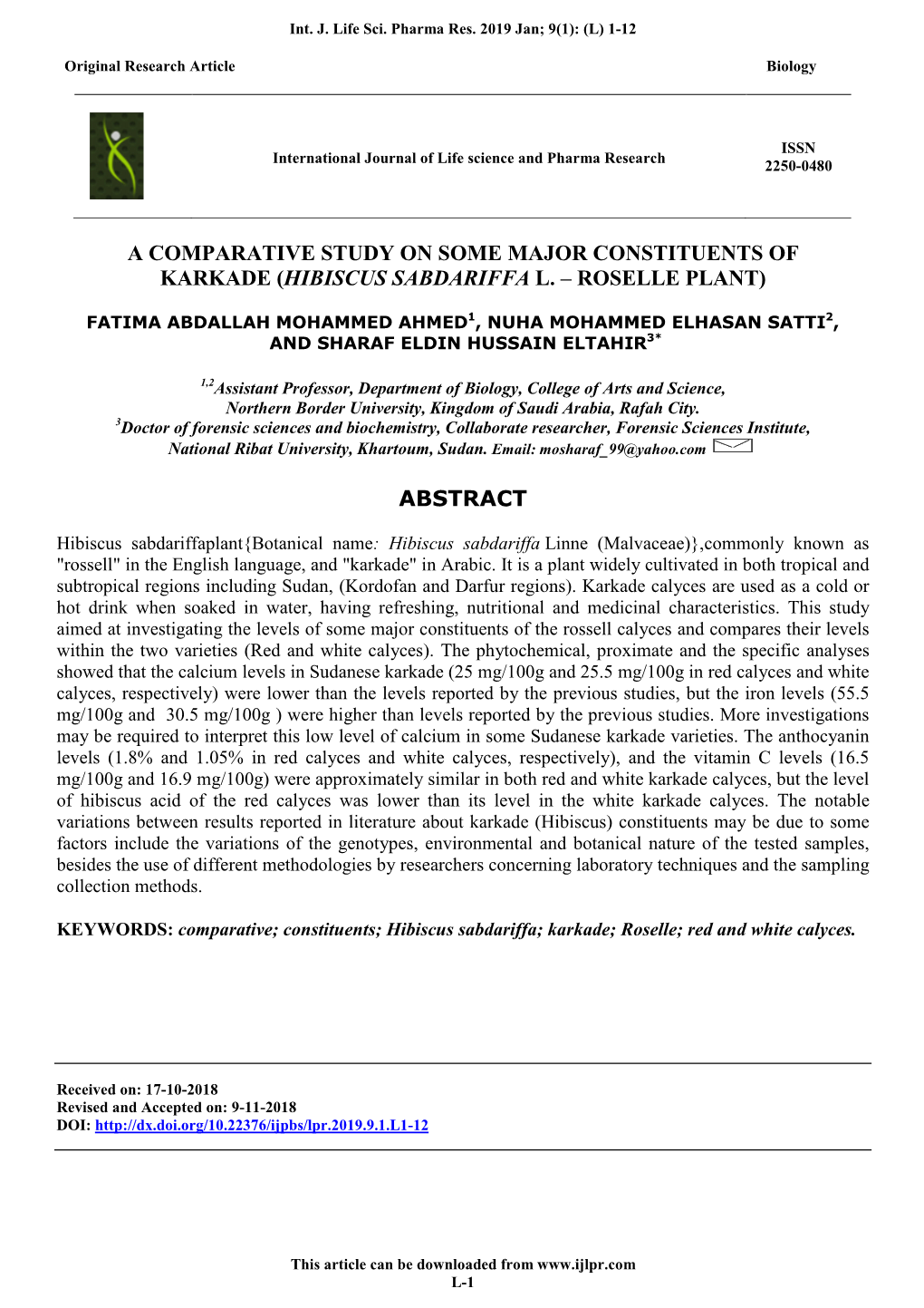 A Comparative Study on Some Major Constituents of Karkade (Hibiscus Sabdariffa L. – Roselle Plant) Abstract