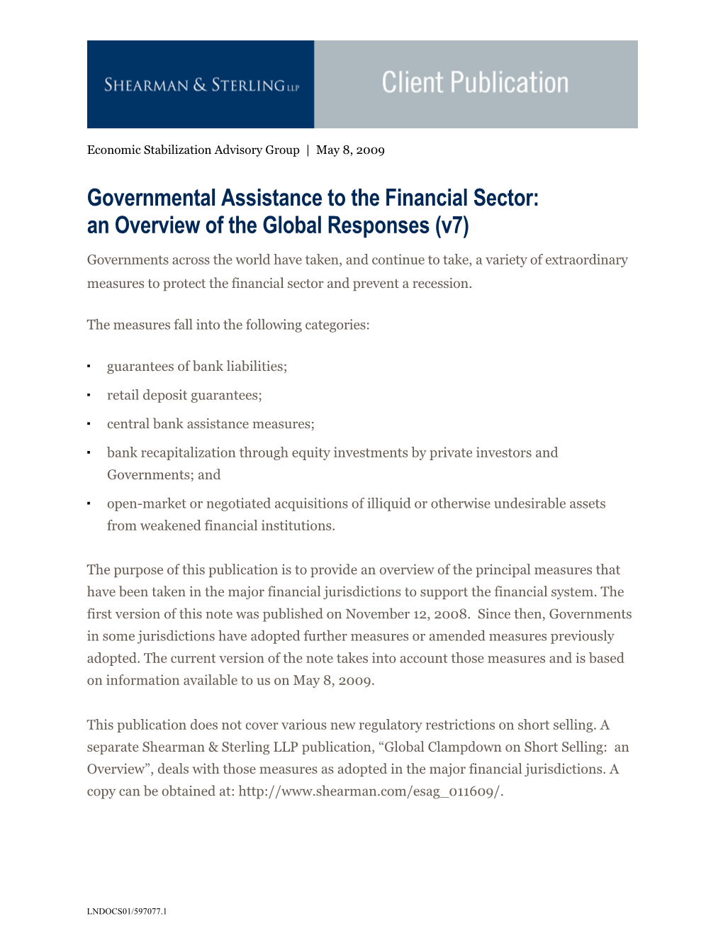 Governmental Assistance to the Financial Sector: an Overview of the Global Responses (V7)