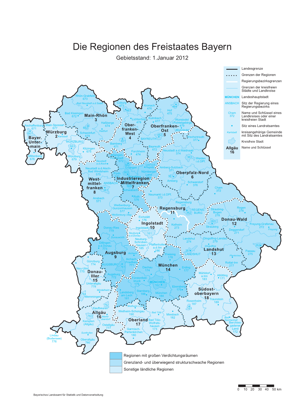 Die Regionen Des Freistaates Bayern Gebietsstand: 1.Januar 2012